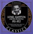 LIONEL HAMPTON The Chronological Lionel Hampton : 1951-1953 album cover