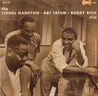LIONEL HAMPTON The Lionel Hampton-Art Tatum-Buddy Rich Trio album cover