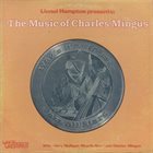 LIONEL HAMPTON The Music Of Charles Mingus album cover
