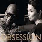 LIONEL LOUEKE Lionel Loueke & Celine Rudolph : Obsession album cover