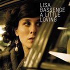 LISA BASSENGE A Little Loving album cover
