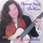 LISA BIALES Chasing Away The BLues album cover