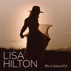 LISA HILTON Life Is Beautiful album cover