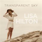 LISA HILTON Transparent Sky album cover