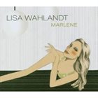 LISA WAHLANDT Marlene album cover