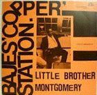 LITTLE BROTHER MONTGOMERY Bajes Copper Station album cover