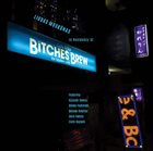 LIUDAS MOCKŪNAS In Residency at Bitches Brew album cover
