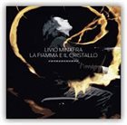 LIVIO MINAFRA La Fiamma E Il Cristallo album cover