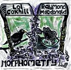 LOL COXHILL Lol Coxhill & Raymond MacDonald : Morphometry album cover
