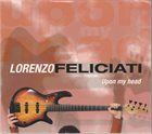 LORENZO FELICIATI Upon My Head album cover