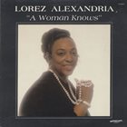 LOREZ ALEXANDRIA A Woman Knows album cover