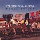 L'ORKESTRE DES PAS PERDUS Mondo Cuivro album cover