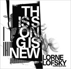 LORNE LOFSKY This Song Is New album cover