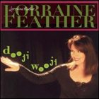 LORRAINE FEATHER Dooji Wooji album cover