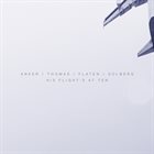 LOTTE ANKER Anker · Pat Thomas · Flaten · Solberg : His Flight's At Ten album cover