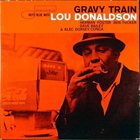 LOU DONALDSON Gravy Train album cover