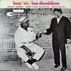 LOU DONALDSON Here 'Tis album cover