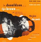 LOU DONALDSON Lou Donaldson / Clifford Brown ‎: New Faces - New Sounds album cover
