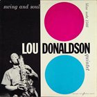 LOU DONALDSON Swing and Soul album cover