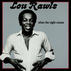 LOU RAWLS When the Night Comes album cover