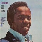 LOU RAWLS Your Good Thing album cover