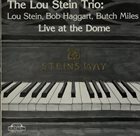 LOU STEIN Live At The Dome album cover