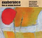 LOUIE BELOGENIS Exuberance: Live at Vision Festival album cover