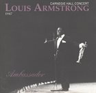 LOUIS ARMSTRONG Carnegie Hall Concert 1947 album cover