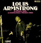 LOUIS ARMSTRONG Live at Lucerna Hall, Prague 1965 album cover