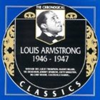 LOUIS ARMSTRONG The Chronological Classics: Louis Armstrong 1946-1947 album cover