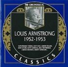 LOUIS ARMSTRONG The Chronological Classics: Louis Armstrong 1952-1953 album cover