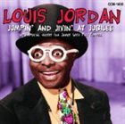 LOUIS JORDAN Jumpin' And Jivin' At Jubilee album cover