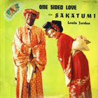 LOUIS JORDAN One Sided Love / Sakatumi album cover