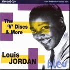 LOUIS JORDAN The 'V' Discs & More album cover