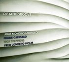 LOUIS MOHOLO Distant Groove album cover
