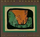 LOUIS SCLAVIS Ad Augusta Per Angustia album cover