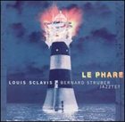LOUIS SCLAVIS Le Phare album cover