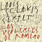 LOUIS SCLAVIS Les Violences de Rameau album cover