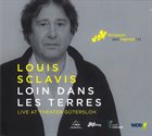 LOUIS SCLAVIS Loin Dans Les Terres album cover
