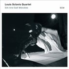 LOUIS SCLAVIS Silk and Salt Melodies album cover