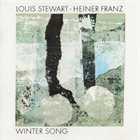 LOUIS STEWART Louis Stewart - Heiner Franz ‎: Winter Song album cover