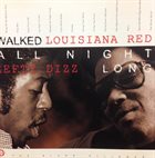 LOUISIANA RED Louisiana Red / Lefty Dizz : Walked All Night Long album cover