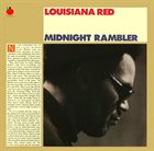 LOUISIANA RED Midnight Rambler (aka The Winter & Summer Sessions) album cover