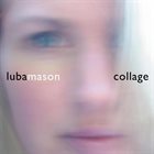 LUBA MASON Collage album cover