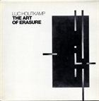 LUC HOUTKAMP The Art Of Erasure album cover