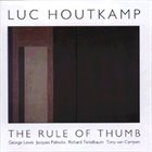 LUC HOUTKAMP The Rule of Thumb album cover