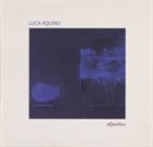 LUCA AQUINO aQustico album cover
