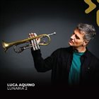 LUCA AQUINO Lunaria 2 album cover