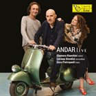 LUCIANO BIONDINI Luciano Biondini, Enzo Pietropaoli, Eleonora Bianchini : Andar live album cover