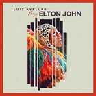 LUIZ AVELLAR Plays Elton John album cover